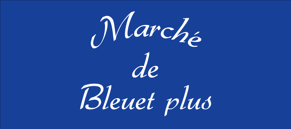 Marche de Bluet plus